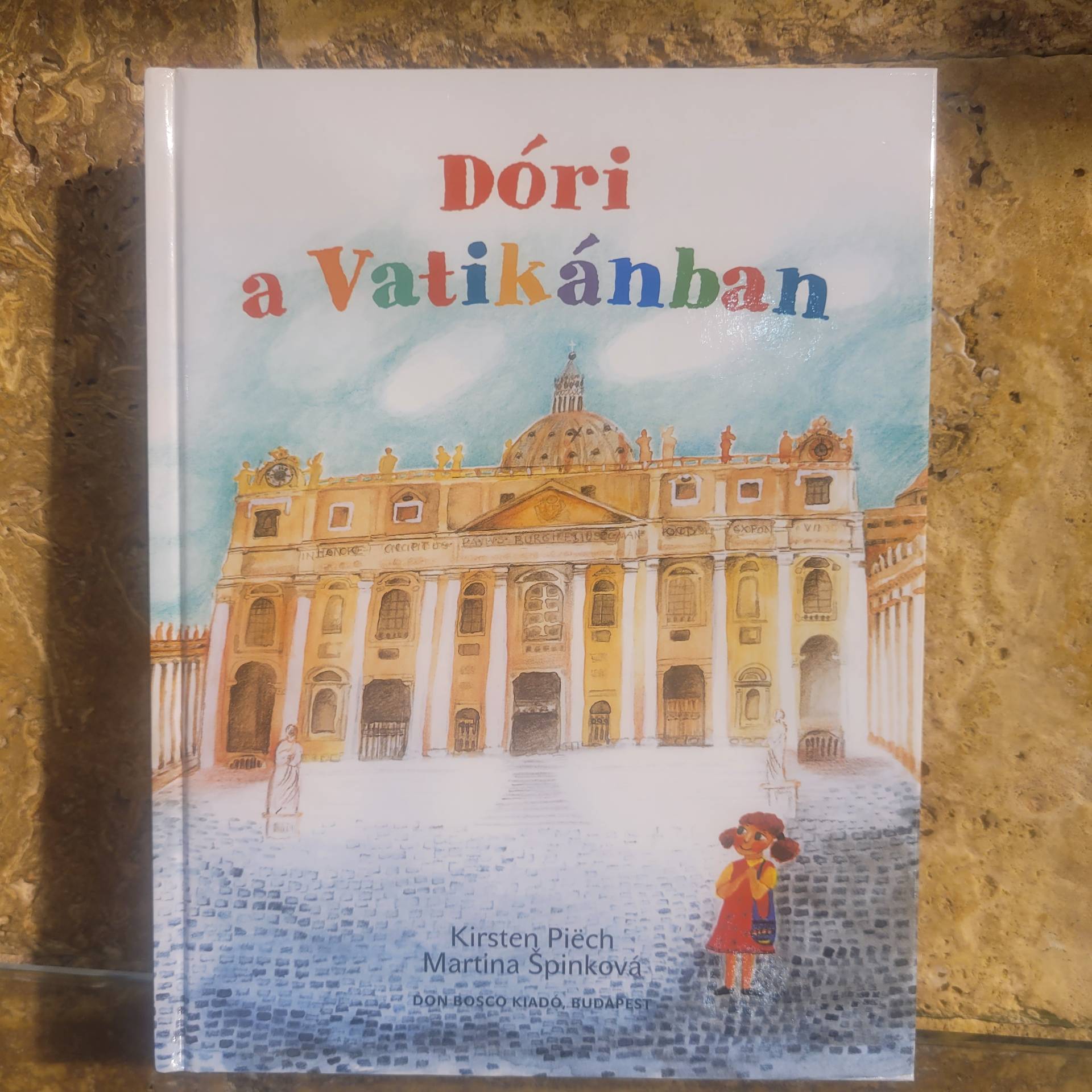 Vatikáni Túra könyv gyerekeknek! Bemutatja Vatikán várost Rómát! 