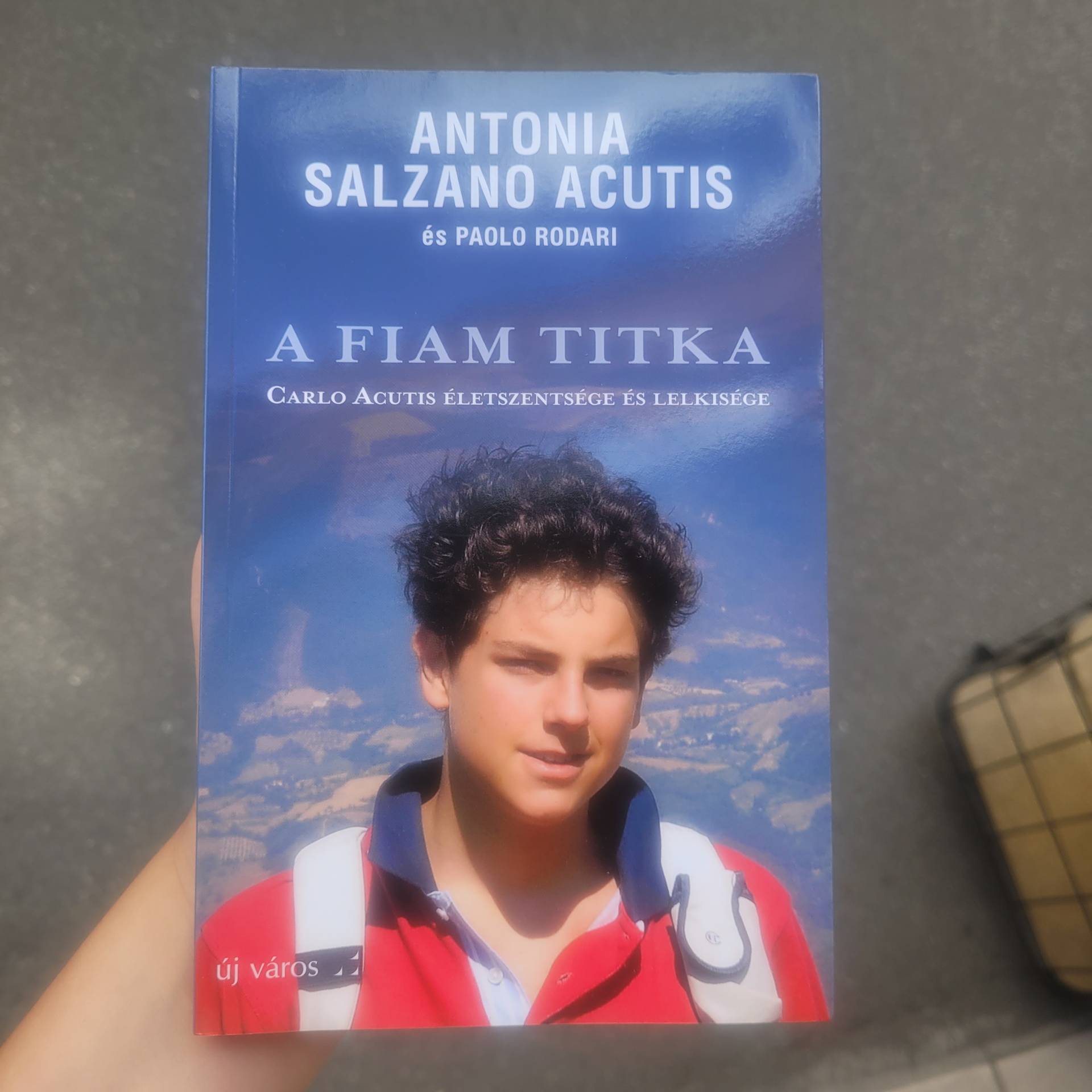 Szent Carlo Acutis   Fiatalok védőszentje, Internet védőszentje, Influenszerek védőszentje, Oltáriszaentség védőszentje 